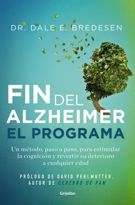 EL FIN DEL ALZHEIMER, EL PROGRAMA EL FIN DEL ALZHEIMER, EL PROGRAMA