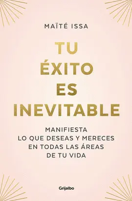 TU EXITO ES INEVITABLE TU EXITO ES INEVITABLE