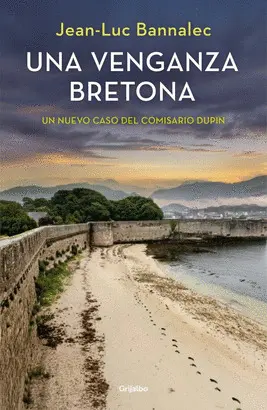 Una Venganza Bretona (Comisario Dupin)