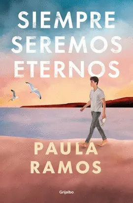 SIEMPRE SEREMOS ETERNOS (BILOGÍA FUGACES 2)