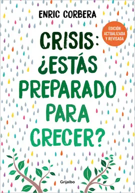 CRISIS, ¿ESTAS PREPARADO PARA CRECER? EDICION ACTUALIZADA