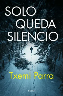 SOLO QUEDA SILENCIO SOLO QUEDA SILENCIO