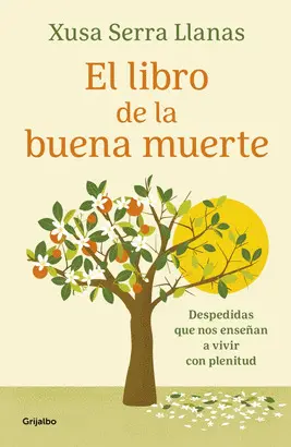 EL LIBRO DE LA BUENA MUERTE EL LIBRO DE LA BUENA MUERTE