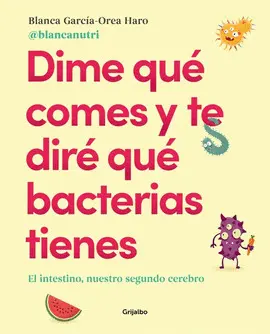 Dime qué Comes y te Diré qué Bacterias Tienes