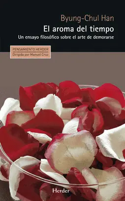 El Aroma del Tiempo un Ensayo Filosofico Sobre el