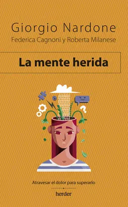 LA MENTE HERIDA LA MENTE HERIDA