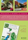 JARDINES DE ENTRADA (PROYECTA Y DISEÑA TU JARDIN)
