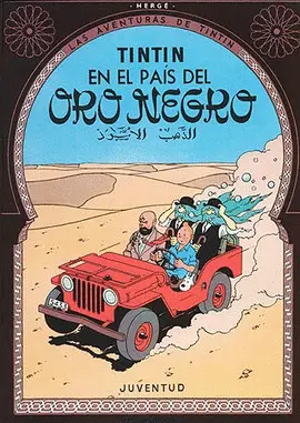15- TINTIN EN EL PAIS DEL ORO NEGRO
