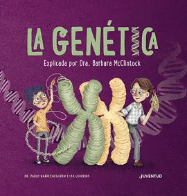 LA GENÉTICA LA GENÉTICA