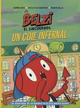 BELZI EL SINCUERNOS 2 - UN COLE INFERNAL