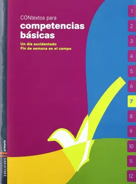 CONTEXTOS PARA COMPETENCIAS BASICAS, PRIMARIA Nº7 CONTEXTOS PARA COMPETENCIAS BASICAS, PRIMARIA Nº7