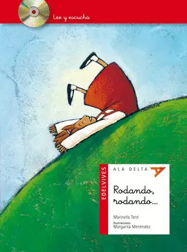RODANDO, RODANDO - ALA DELTA/1 (COL. LEE Y ESCUCHA + CD)