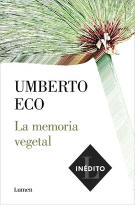 LA MEMORIA VEGETAL LA MEMORIA VEGETAL