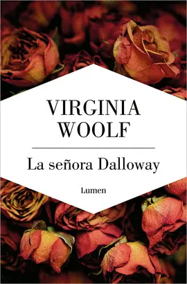 LA SEÑORA DALLOWAY LA SEÑORA DALLOWAY