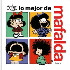 LO MEJOR DE MAFALDA LO MEJOR DE MAFALDA
