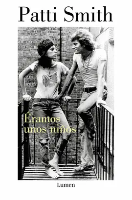 ÉRAMOS UNOS NIÑOS ÉRAMOS UNOS NIÑOS