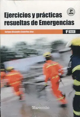 EJERCICIOS Y PRACTICAS RESUELTAS DE EMERGENCIAS (2º )