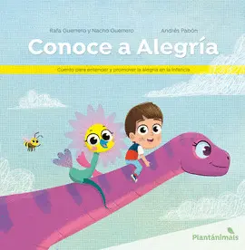 CONOCE A ALEGRÍA CONOCE A ALEGRÍA