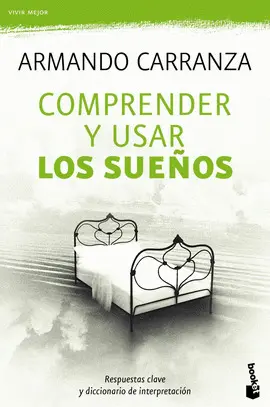 COMPRENDER Y USAR LOS SUEÑOS