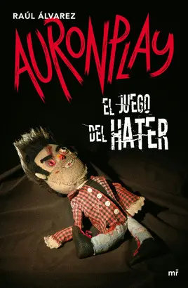 EL JUEGO DEL HATER. AURONPLAY