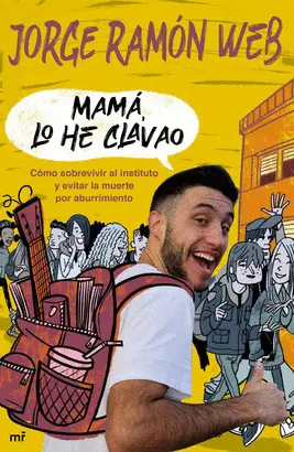 MAMÁ, LO HE CLAVAO MAMÁ, LO HE CLAVAO