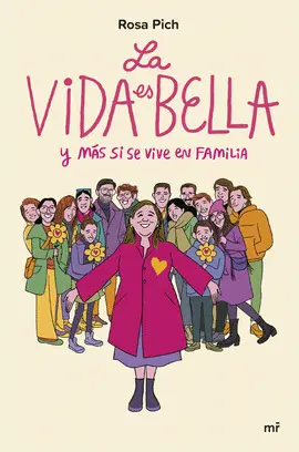 LA VIDA ES BELLA LA VIDA ES BELLA