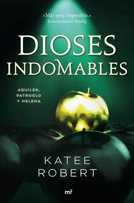 DIOSES INDOMABLES