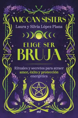 ELIGE SER BRUJA ELIGE SER BRUJA