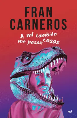 A MI TAMBIEN ME PASAN COSAS A MI TAMBIEN ME PASAN COSAS