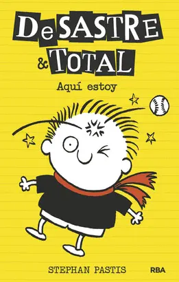 DESASTRE TOTAL, 3. AQUI ESTOY DESASTRE TOTAL, 3. AQUI ESTOY