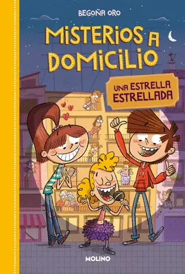 MISTERIOS A DOMICILIO 2. UNA ESTRELLA ESTRELLADA