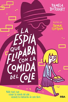 LA ESPIA QUE FLIPABA CON LA COMIDA DEL COLE LA ESPIA QUE FLIPABA CON LA COMIDA DEL COLE