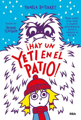 LA PANDILLA MISTERIO 3. ¡HAY UN YETI EN EL PATIO! LA PANDILLA MISTERIO 3. ¡HAY UN YETI EN EL PATIO!