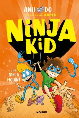 NINJA KID 4. ­UN NINJA MOLON!