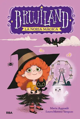 BRUJILAND 1. LA NORIA MAGICA BRUJILAND 1. LA NORIA MAGICA