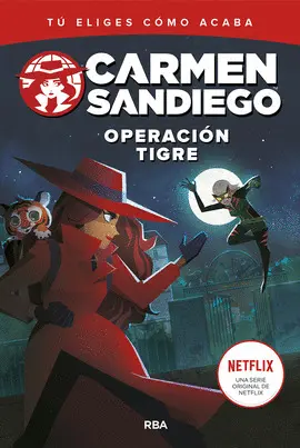CARMEN SANDIEGO 3. OPERACION TIGRE