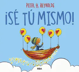 ¡SE TU MISMO! ¡SE TU MISMO!