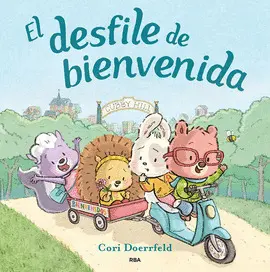 EL DESFILE DE BIENVENIDA EL DESFILE DE BIENVENIDA