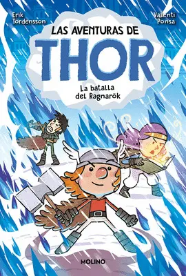 LAS AVENTURAS DE THOR 3. LA BATALLA DE RAGNARÖK LAS AVENTURAS DE THOR 3. LA BATALLA DE RAGNARÖK