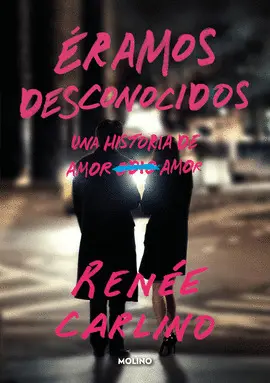 ÉRAMOS DESCONOCIDOS