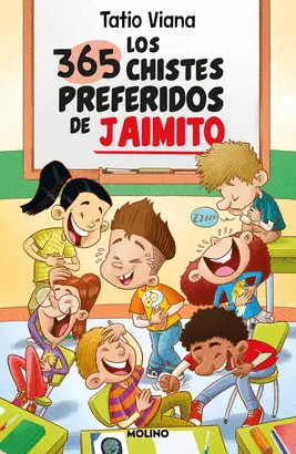 LOS 365 CHISTES PREFERIDOS DE JAIMITO LOS 365 CHISTES PREFERIDOS DE JAIMITO