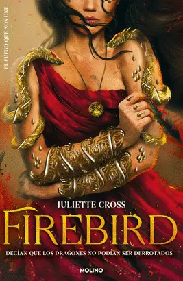 EL FUEGO QUE NOS UNE 1. FIREBIRD