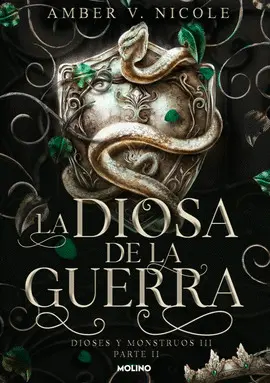 LA DIOSA DE LA GUERRA (DIOSES Y MONSTRUOS 3.2)