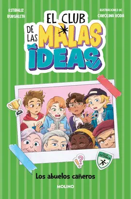 CLUB DE LAS MALAS IDEAS 3, EL. LOS ABUEL