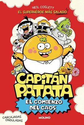Capitán Patata 1. El Comienzo del Caos
