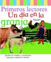 DIA EN LA GRANJA -PRIMEROS LECTORES