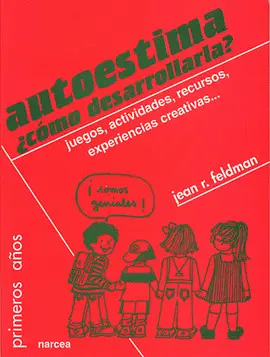 AUTOESTIMA, ¿COMO DESARROLLARLA?