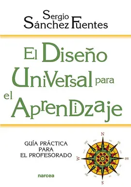 EL DISEÑO UNIVERSAL PARA EL APRENDIZAJE EL DISEÑO UNIVERSAL PARA EL APRENDIZAJE
