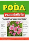 PODA PARA EL ESPECIALISTA, LA