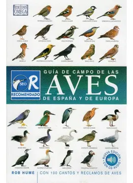 GUIA DE CAMPO AVES DE ESPAÑA Y EUROPA GUIA DE CAMPO AVES DE ESPAÑA Y EUROPA